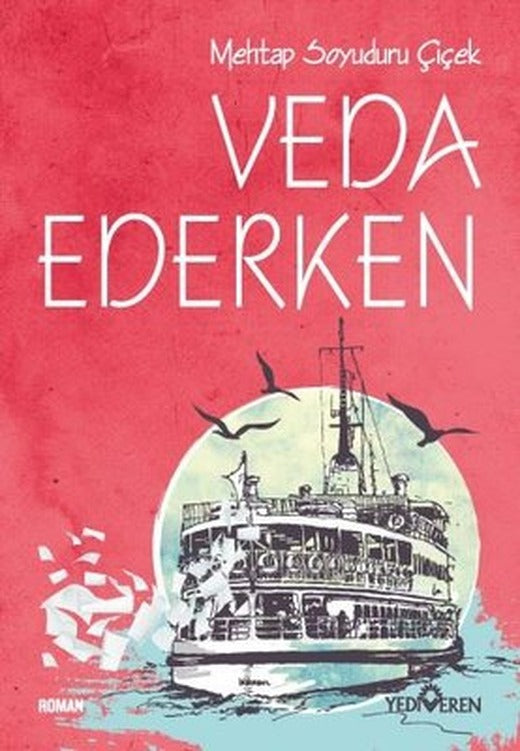 Veda Ederken | Yediveren Yayınları