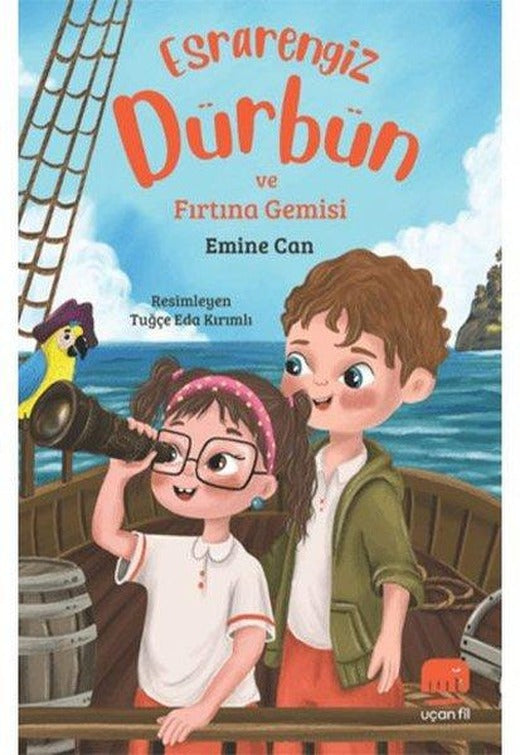 Esrarengiz Dürbün ve Fırtına Gemisi | Uçan Fil (İnce Kapak)