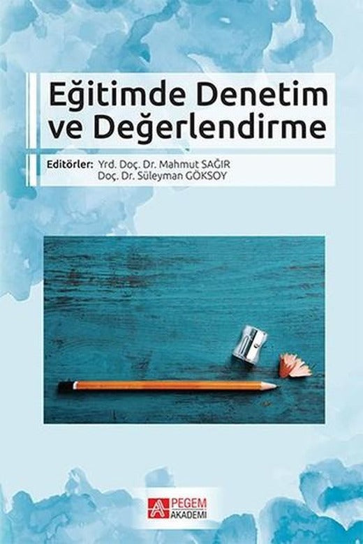 Eğitimde Denetim ve Değerlendirme | Pegem Akademi Yayıncılık (İnce Kapak)