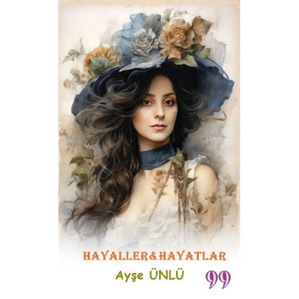 Hayaller ve Hayatler