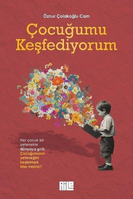 Çocuğumu Keşfediyorum | Aile Yayınları (e-Kitap)