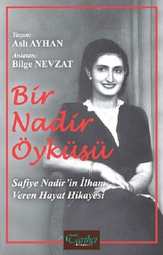 Bir Nadir Öyküsü | Tarihçi Kitabevi (İnce Kapak)