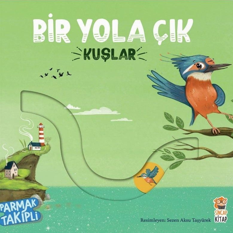 Bir Yola Çık - Kuşlar