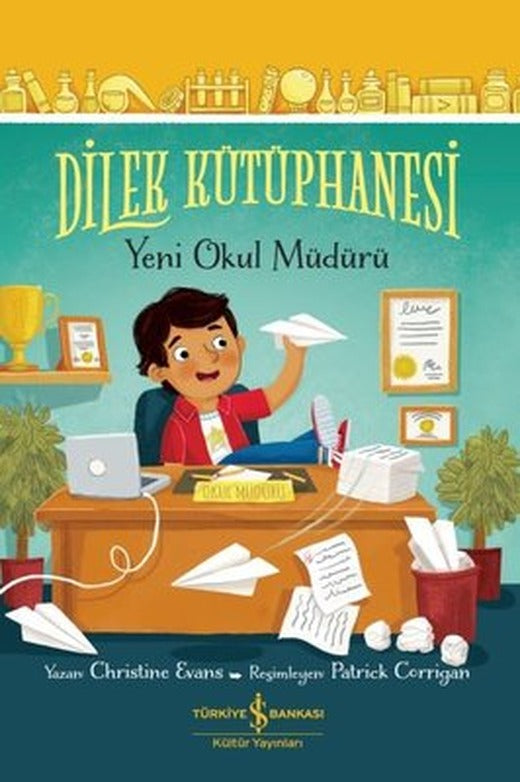 Dilek Kütüphanesi - Yeni Okul Müdürü | İş Bankası Kültür Yayınları