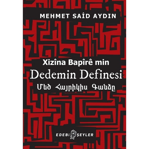 Dedemin Definesi-Xizina Bapire min | Edebi Şeyler