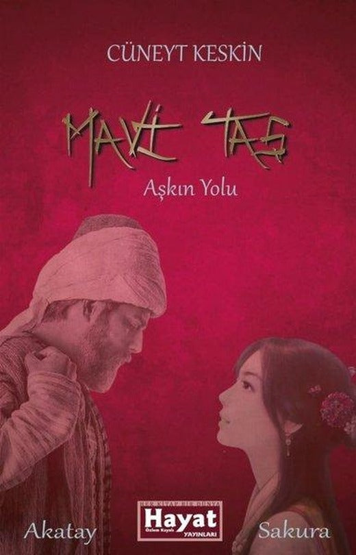 Mavi Taş - Aşkın Yolu | Hayat Özlem Kayalı Yayınları (İnce Kapak)