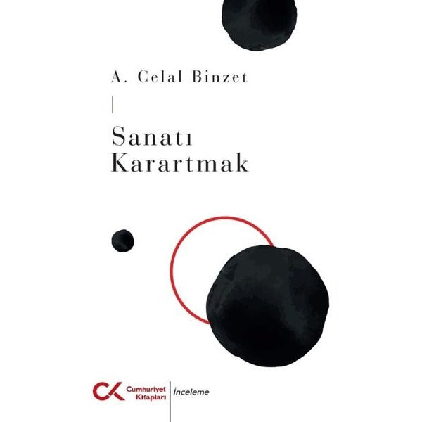 Sanatı Karartmak | Cumhuriyet Kitapları (İnce Kapak)
