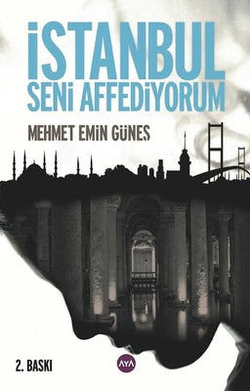 İstanbul Seni Affediyorum | AYA