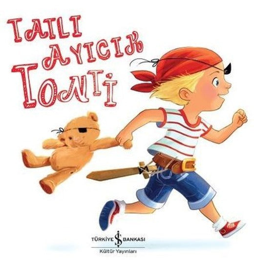 Tatlı Ayıcık Tonti | İş Bankası Kültür Yayınları
