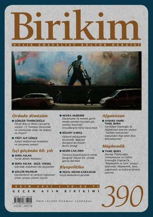 Birikim Aylık Sosyalist Kültür Dergisi Sayı: 390 Ekim 2021 | Birikim Yayınları (Ciltsiz)