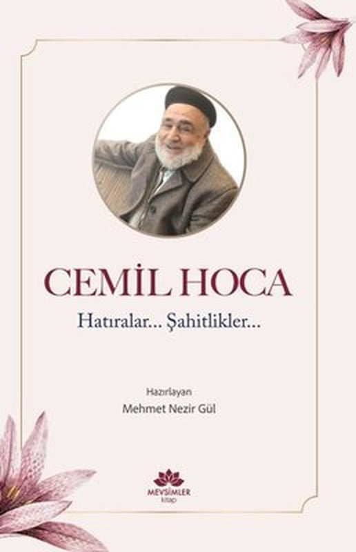Cemil Hoca: Hatıralar Şahitlikler | Mevsimler Kitap