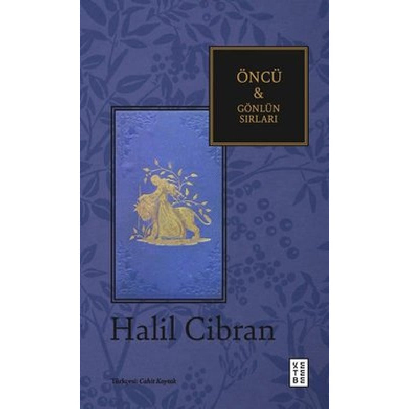 Öncü - Gönlün Sırları | Ketebe (İnce Kapak)