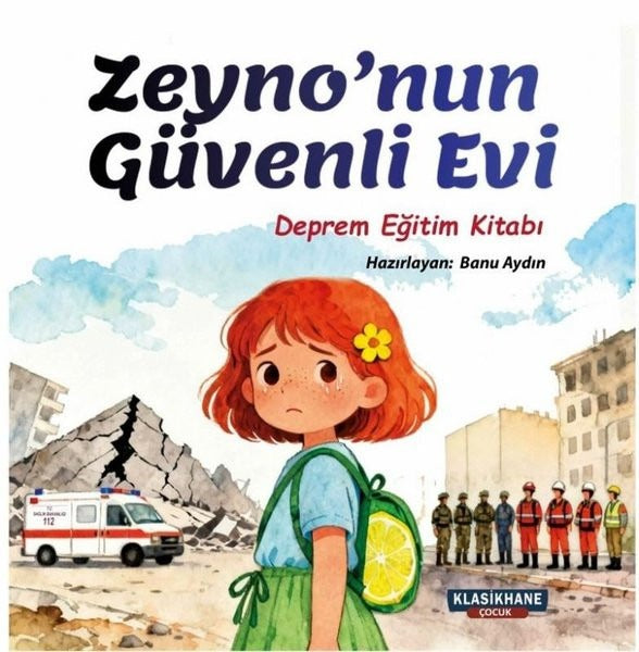Zeyno’nun Güvenli Evi | Klasikhane Çocuk (Ciltsiz)