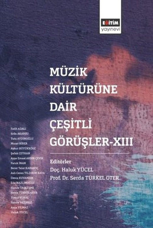 Müzik Kültürüne Dair Çeşitli Görüşler - 13 | Eğitim Yayınevi