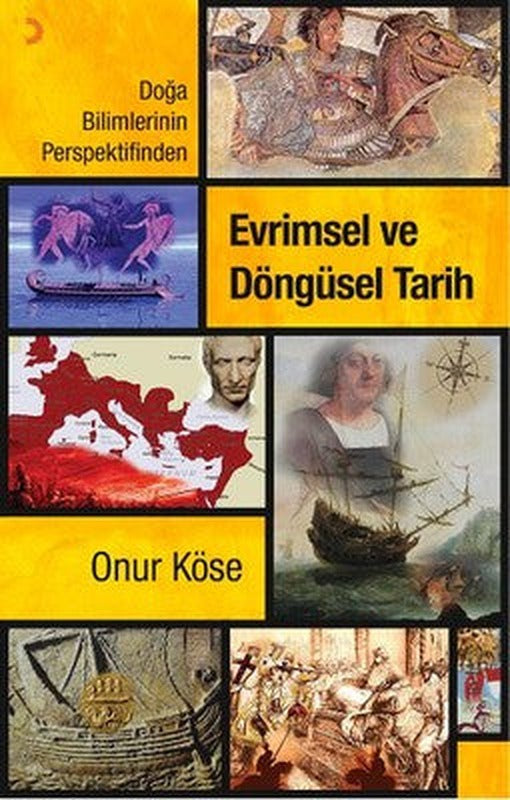 Doğa Bilimlerinin Perspektifinden Evrimsel ve Döngüsel Tarih | Cinius