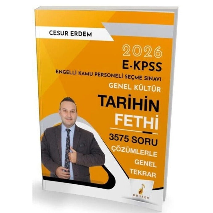 2026 E-KPSS Genel Kültür Tarihin Fethi 3575 Soru Çözümlerle Genel Tekrar