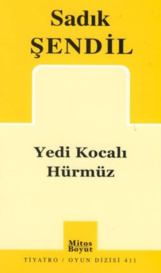 Yedi Kocalı Hürmüz | Mitos Boyut Yayınları - Tiyatro Oyun Dizisi (İnce Kapak)