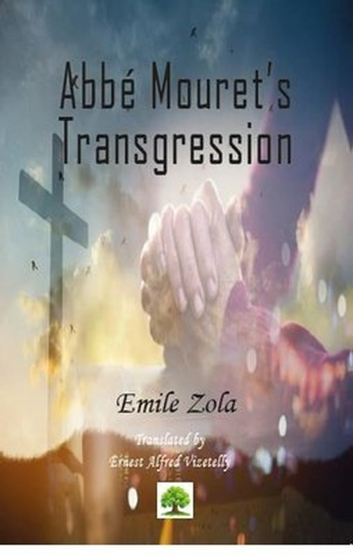 Abbe Mouret's Transgression | Platanus Publishing