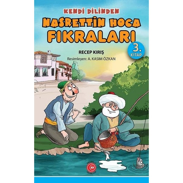 Kendi Dilinden Nasrettin Hoca Fıkraları 3. Kitap