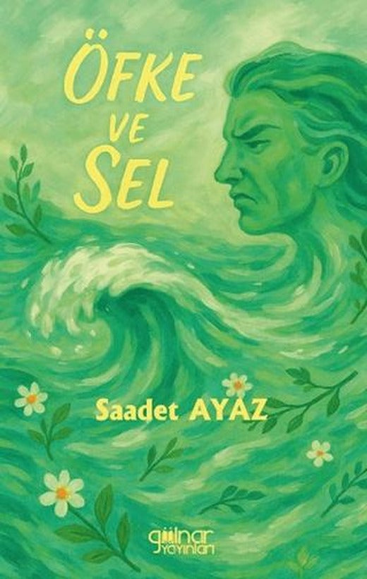 Öfke ve Sel