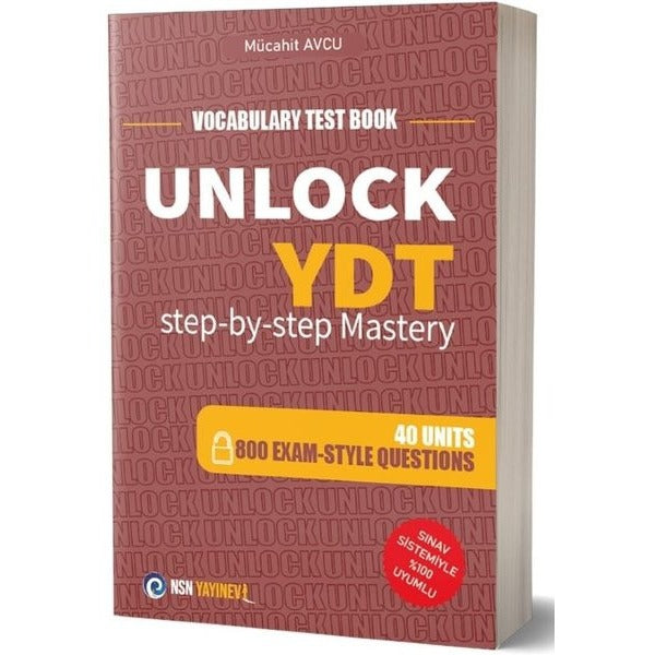 Unlock YDT Step-By - Step Mastery | NSN Yayınevi (İnce Kapak)