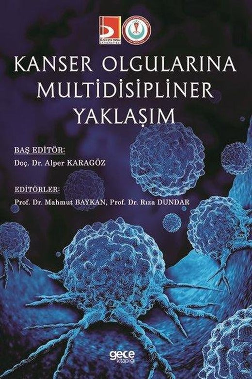 Kanser Olgularına Multidisipliner Yaklaşım | Gece Kitaplığı (İnce Kapak)