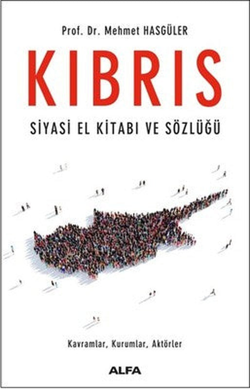 Kıbrıs-Siyasi El Kitabı ve Sözlüğü | Alfa Yayınları