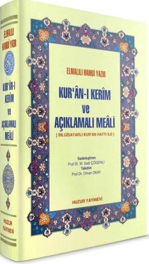 Kur’an-ı Kerim ve Açıklamalı Meali