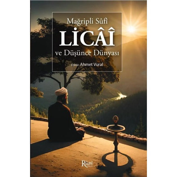 Mağripli Sufi Licai ve Düşünce Dünyası | Rumi Yayınları (İnce Kapak)