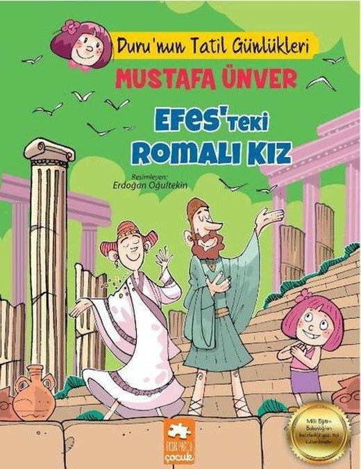 Efesteki Romalı Kız - Durunun Tatil Günlükleri | Eksik Parça Yayınları (İnce Kapak)