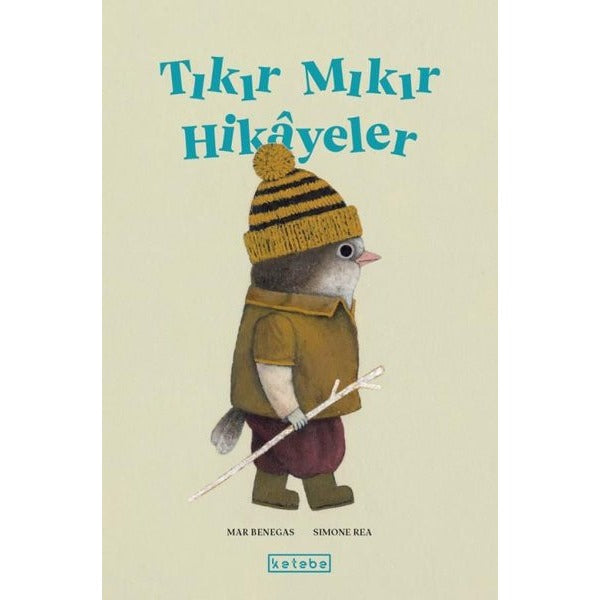 Tıkır Mıkır Hikayeler | Ketebe (İnce Kapak)