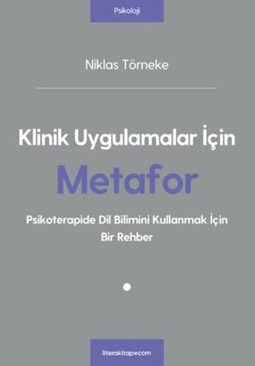 Klinik Uygulamalar İçin Metafor | Litera Yayıncılık (Ciltsiz)