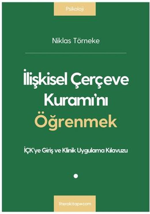 İlişkisel Çerçeve Kuramı’nı Öğrenmek | Litera Yayıncılık (Ciltsiz)