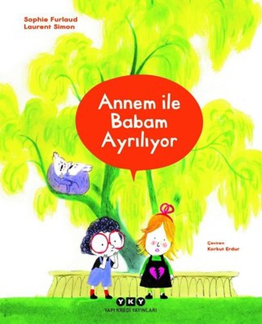 Annem İle Babam Ayrılıyor | Yapı Kredi Yayınları (İnce Kapak)
