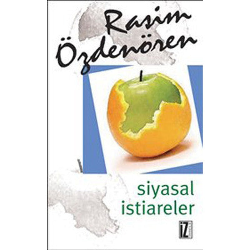 Siyasal İstiareler | İz Yayıncılık