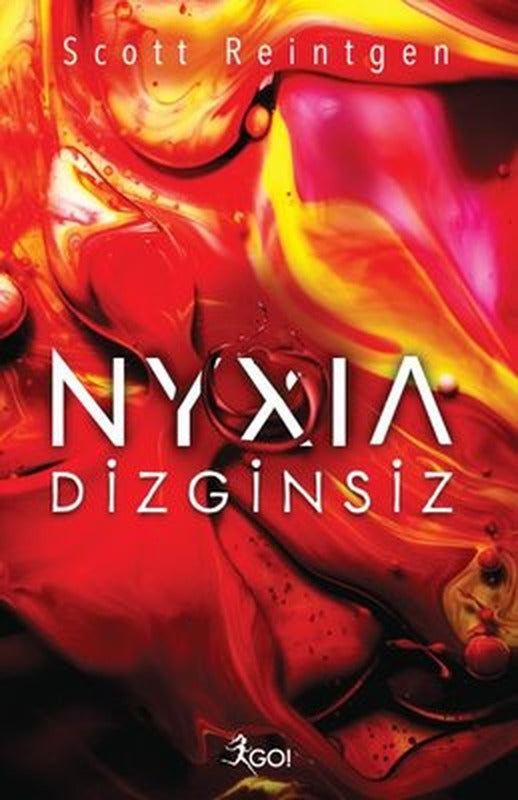 Nyxia Cilt 2-Dizginsiz | GO! (İnce Kapak )