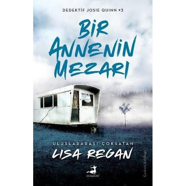 Bir Annenin Mezarı - Dedektif Josie Quinn 3 | Lisa Regan (İnce Kapak)