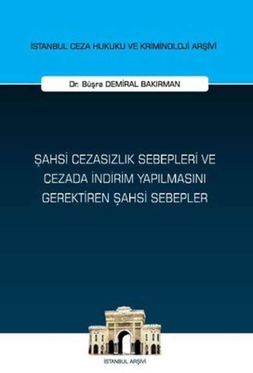 Şahsi Cezasızlık Sebepleri ve Cezada İndirim Yapılmasını Gerektiren Şahsi Sebepler | On İki Levha Yayıncılık
