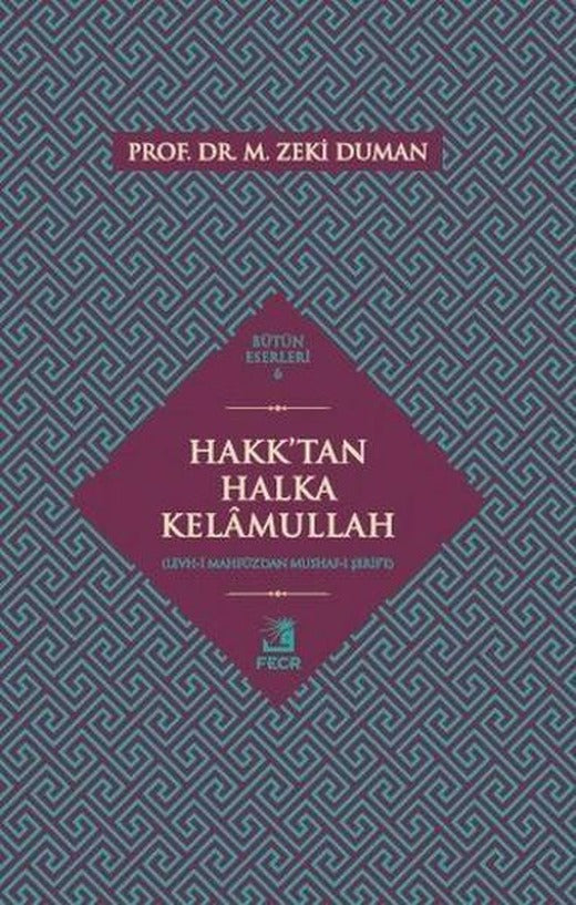 Hakk'tan Halka Kelamullah | Fecr Yayınları (İnce Kapak)