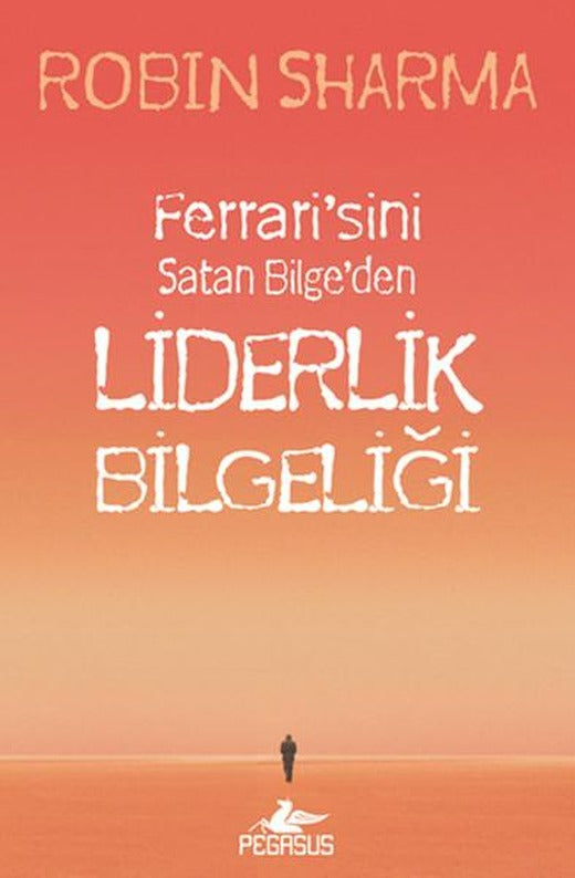 Liderlik Bilgeliği | Pegasus (İnce Kapak)