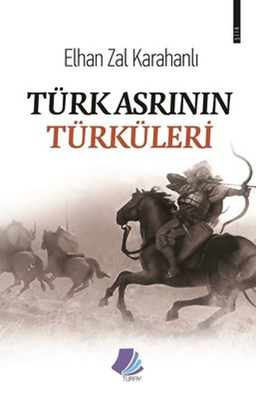 Türk Asrının Türküleri | Turay