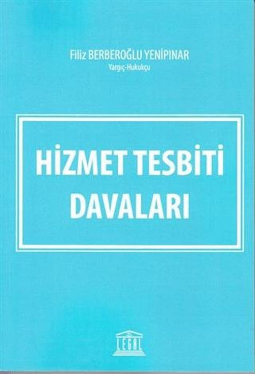 Hizmet Tesbiti Davaları | Legal Yayıncılık (Ciltsiz)