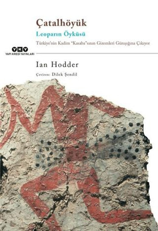 Çatalhöyük Leoparın Öyküsü