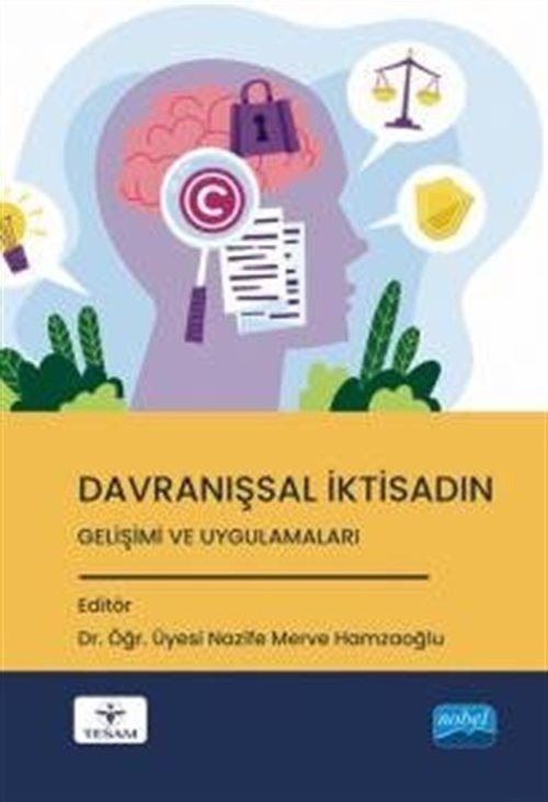 Davranışsal İktisadın Gelişimi ve Uygulamaları | Nobel Akademik Yayıncılık (İnce Kapak)