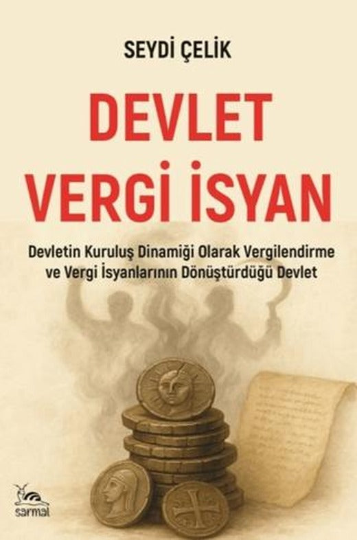Devlet Vergi İsyan | Sarmal Kitabevi (Ciltsiz)