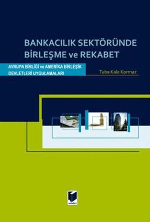 Bankacılık Sektöründe Birleşme ve Rekabet