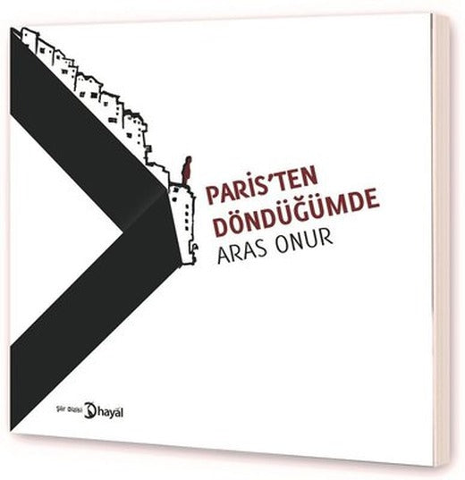 Paris'ten Döndüğümde | Hayal