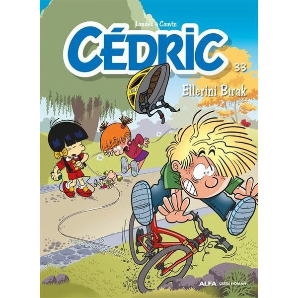 Cedric 33 - Ellerini Bırak | Alfa Yayıncılık (İnce Kapak)