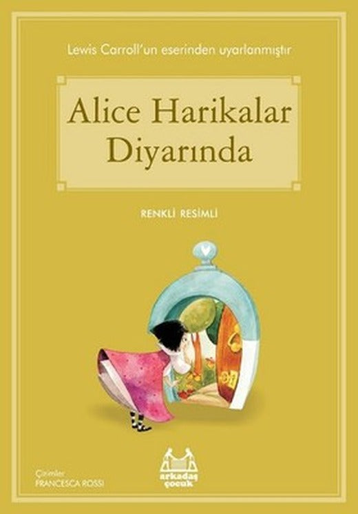 Alice Harikalar Diyarında-Mavi Seri | Arkadaş Yayıncılık