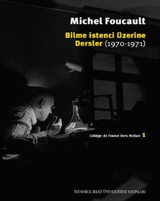 Bilme İstenci Üzerine Dersler | İstanbul Bilgi Üniversitesi Yayınları (Ciltsiz)